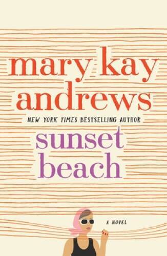 Sunset beach novel - sunset,